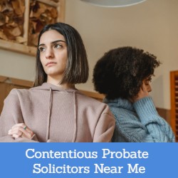 Contentious Probate Solicitors Near Me