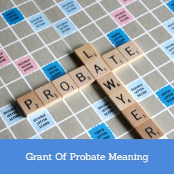 Grant Of Probate Meaning